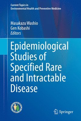 bokomslag Epidemiological Studies of Specified Rare and Intractable Disease