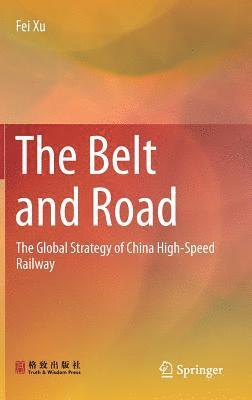 bokomslag The Belt and Road