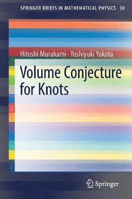 Volume Conjecture for Knots 1