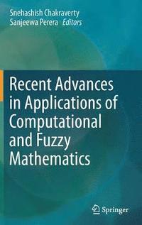 bokomslag Recent Advances in Applications of Computational and Fuzzy Mathematics