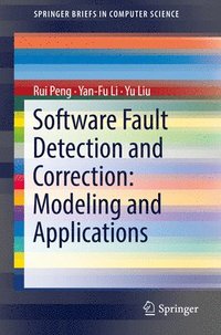 bokomslag Software Fault Detection and Correction: Modeling and Applications