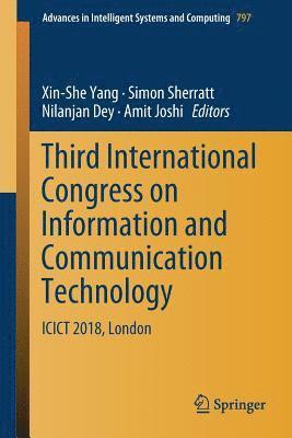 Third International Congress on Information and Communication Technology 1