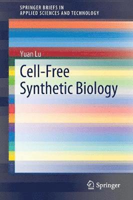 Cell-Free Synthetic Biology 1