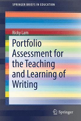 bokomslag Portfolio Assessment for the Teaching and Learning of Writing