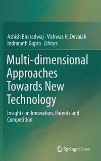 bokomslag Multi-dimensional Approaches Towards New Technology
