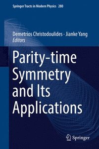 bokomslag Parity-time Symmetry and Its Applications