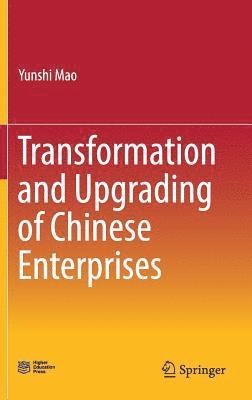 Transformation and Upgrading of Chinese Enterprises 1