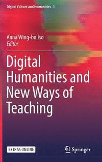 bokomslag Digital Humanities and New Ways of Teaching