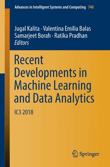 Jugal Kalita, Valentina Emilia Balas, Samarjeet Borah, Ratika Pradhan - Recent Developments in Machine Learning and Data Analytics, Häftad