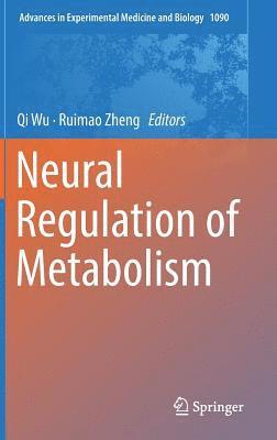 bokomslag Neural Regulation of Metabolism