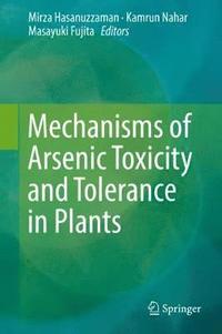 bokomslag Mechanisms of Arsenic Toxicity and Tolerance in Plants