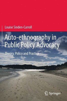 bokomslag Auto-ethnography in Public Policy Advocacy