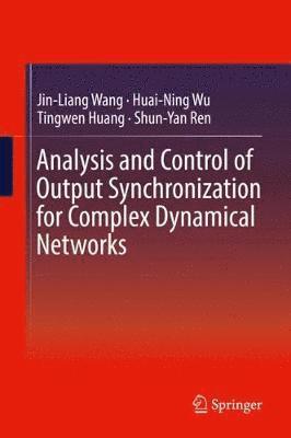 bokomslag Analysis and Control of Output Synchronization for Complex Dynamical Networks