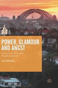 bokomslag Power, Glamour and Angst