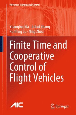 Finite Time and Cooperative Control of Flight Vehicles 1
