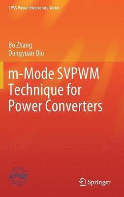 m-Mode SVPWM Technique for Power Converters 1