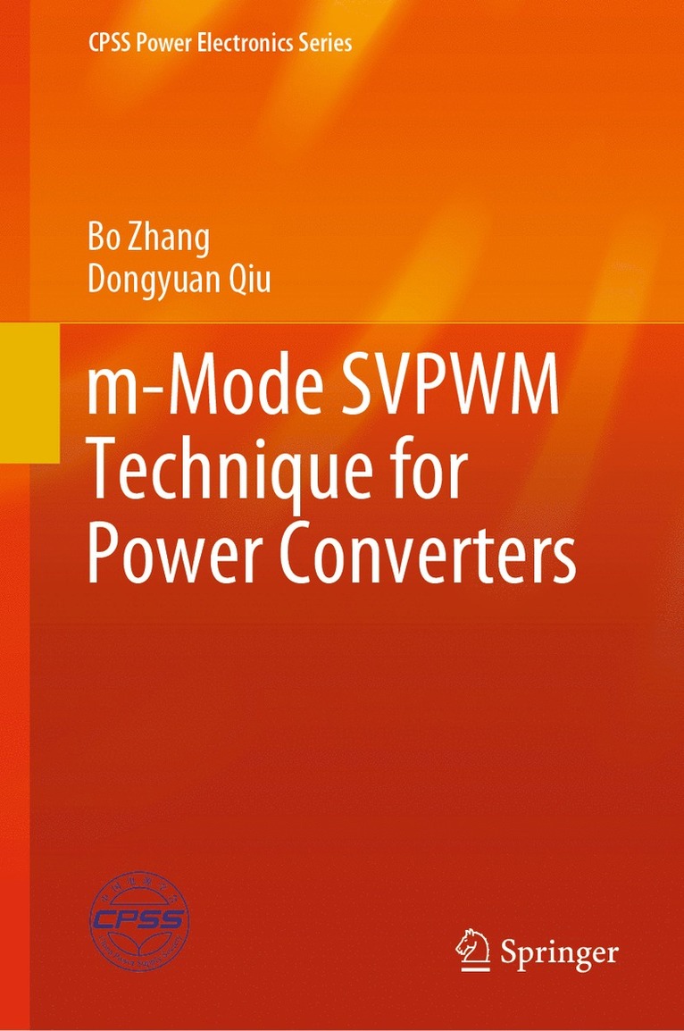 Bo Zhang, Dongyuan Qiu - m-Mode SVPWM Technique for Power Converters, Inbunden
