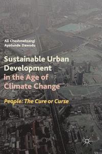 bokomslag Sustainable Urban Development in the Age of Climate Change