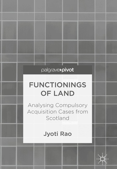 Jyoti Rao - Functionings of Land, Inbunden