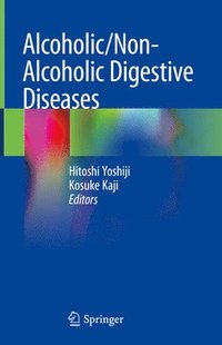 bokomslag Alcoholic/Non-Alcoholic Digestive Diseases