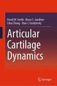 bokomslag Articular Cartilage Dynamics