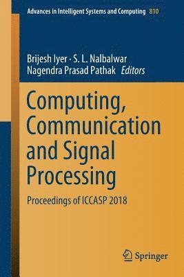 Computing, Communication and Signal Processing 1