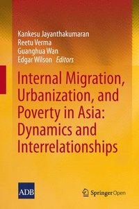 bokomslag Internal Migration, Urbanization and Poverty in Asia: Dynamics and Interrelationships