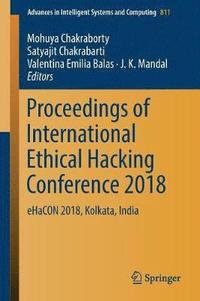 bokomslag Proceedings of International Ethical Hacking Conference 2018