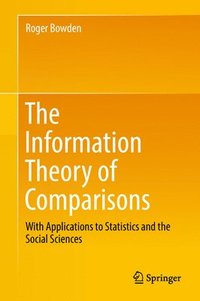 bokomslag The Information Theory of Comparisons