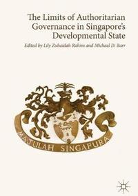 bokomslag The Limits of Authoritarian Governance in Singapore's Developmental State