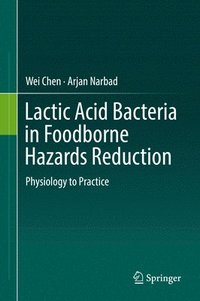 bokomslag Lactic Acid Bacteria in Foodborne Hazards Reduction