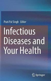 bokomslag Infectious Diseases and Your Health