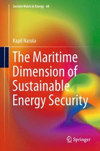 bokomslag The Maritime Dimension of Sustainable Energy Security