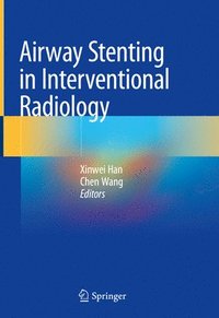 bokomslag Airway Stenting in Interventional Radiology