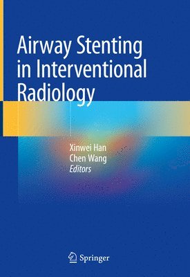 Airway Stenting in Interventional Radiology 1