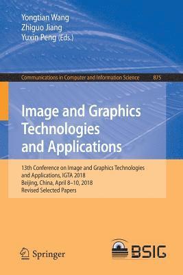 bokomslag Image and Graphics Technologies and Applications