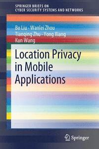 bokomslag Location Privacy in Mobile Applications