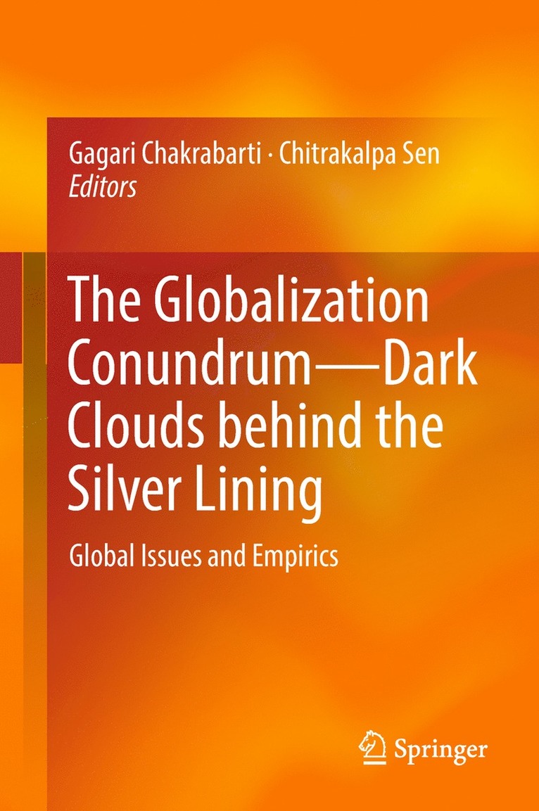 Globalization Conundrum—Dark Clouds behind the Silver Lining