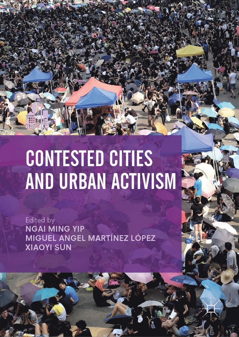 Contested Cities and Urban Activism 1