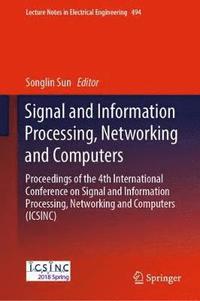 bokomslag Signal and Information Processing, Networking and Computers