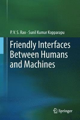 bokomslag Friendly Interfaces Between Humans and Machines