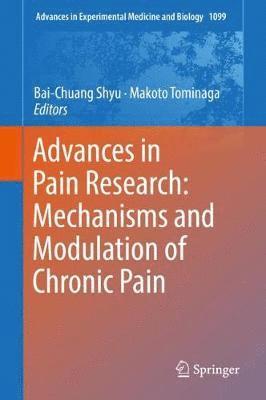 bokomslag Advances in Pain Research: Mechanisms and Modulation of Chronic Pain