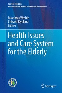 bokomslag Health Issues and Care System for the Elderly