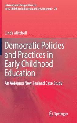 Democratic Policies and Practices in Early Childhood Education 1