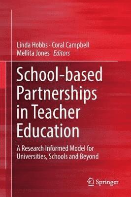 School-based Partnerships in Teacher Education 1