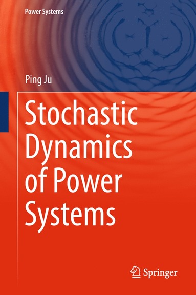 bokomslag Stochastic Dynamics of Power Systems