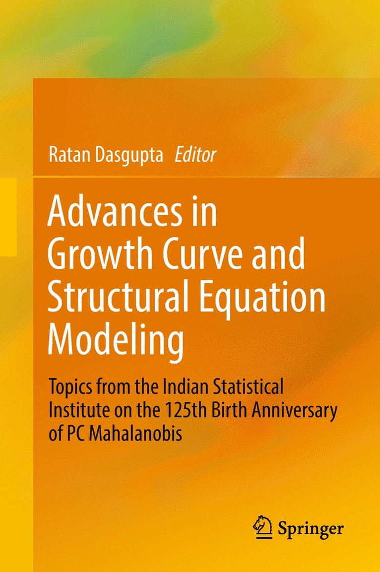 Advances in Growth Curve and Structural Equation Modeling 1