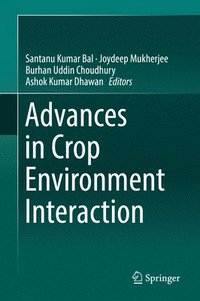 bokomslag Advances in Crop Environment Interaction