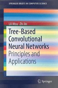 bokomslag Tree-Based Convolutional Neural Networks