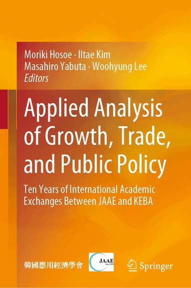 Moriki Hosoe, Iltae Kim, Masahiro Yabuta, Woohyung Lee - Applied Analysis of Growth, Trade, and Public Policy, Inbunden